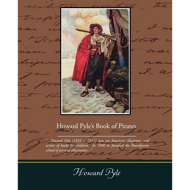 Howard Pyle S Book of Pirates