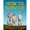 How to Survive: Living with Care in the Climate Crisis