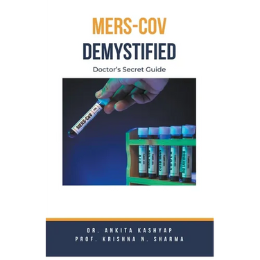 MERS-CoV Demystified: Doctor's Secret Guide