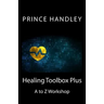 Healing Toolbox Plus: A to Z Workshop