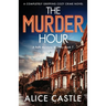 The Murder Hour: A completely gripping cozy crime novel