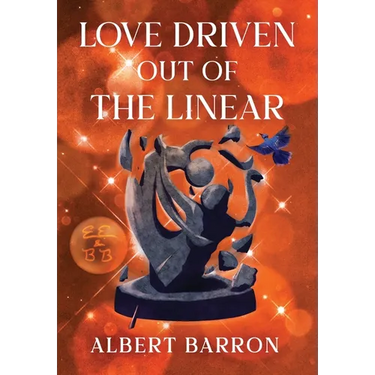 Love Driven Out of the Linear