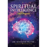 Spiritual Intelligence: The Original
