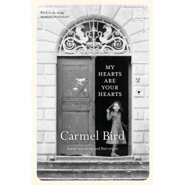 My Hearts Are Your Hearts: Twenty New Stories and Their Origins