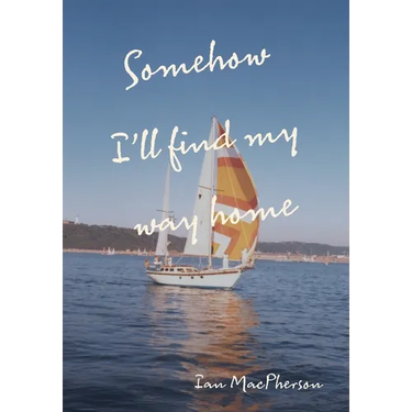 Somehow I'll Find My Way Home