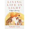 Living Life In Light: A Yogi's Journey
