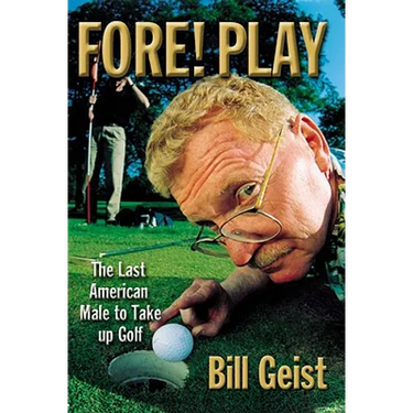 Fore! Play: The Last American Male Takes Up Golf