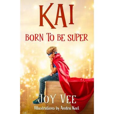 Kai - Born to be Super