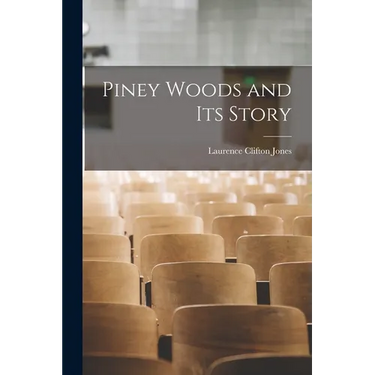 Piney Woods and Its Story