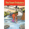 The Town Tricksters
