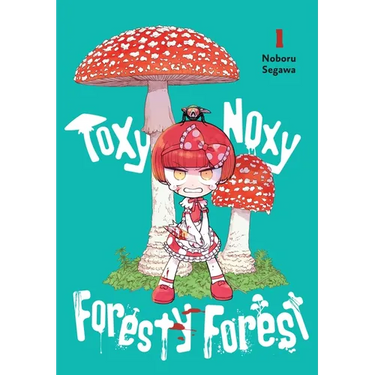 Toxy Noxy Foresty Forest, Vol. 1: Volume 1