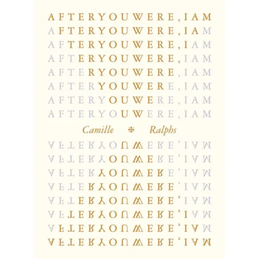 After You Were, I Am