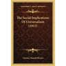 The Social Implications Of Universalism (1915)