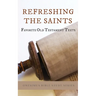 Refreshing the Saints
