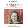 Let Her Out: Reclaim Who You Have Always Been