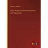 Key to Bradbury's Elementary Geometry and Trigonometry