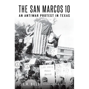 The San Marcos 10: An Antiwar Protest in Texas