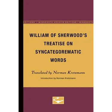 William of Sherwood's Treatise on Syncategorematic Words