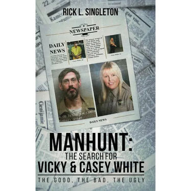 Manhunt: The Search for Vicky and Casey White