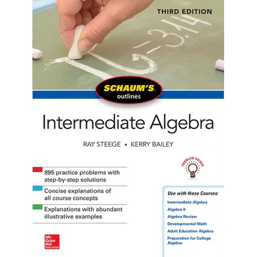 Schaum's Outline of Intermediate Algebra, Third Edition