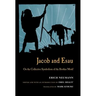 Jacob & Esau: On the Collective Symbolism of the Brother Motif