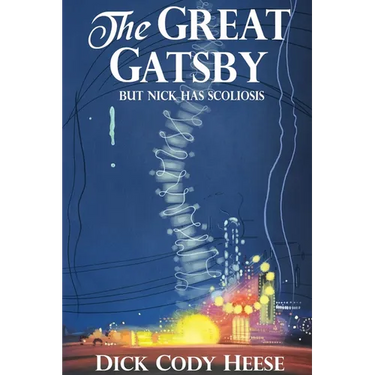 The Great Gatsby: But Nick has Scoliosis
