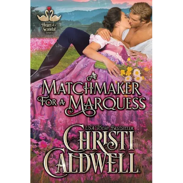 A Matchmaker for a Marquess