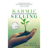 Karmic Selling: Earning Business by Earning Trust