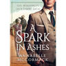 A Spark in Ashes: A Windswept Jack Darby Novel