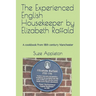 The Experienced English Housekeeper by Elizabeth Raffald