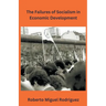The Failures of Socialism