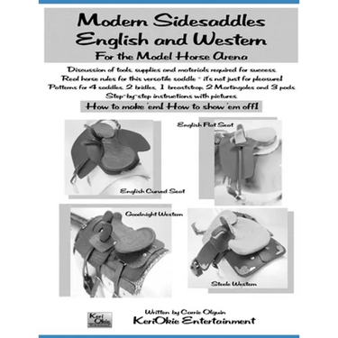 Modern Side Saddles, English and Western: For the Model Horse Arena
