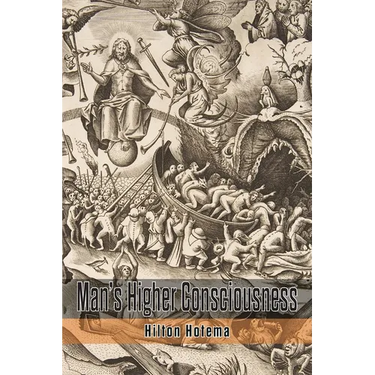 Man's Higher Consciousness