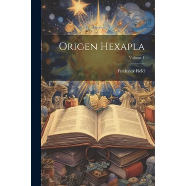 Origen Hexapla; Volume 1