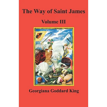 The Way of Saint James, Volume III