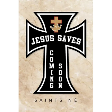 Jesus Saves: Coming Soon