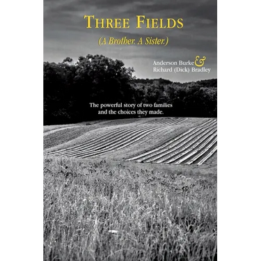 Three Fields (A Brother. A Sister.)
