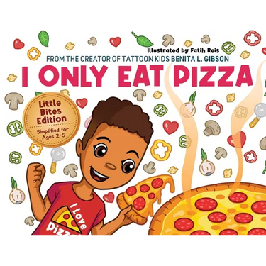 I Only Eat Pizza (Little Bites Edition)