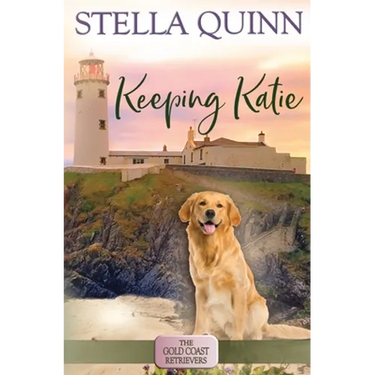 Keeping Katie: The Gold Coast Retrievers Book 14