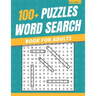 100+ Puzzles Word Search Book For Adults: Word Search Puzzles Book For Adults & Seniors (Volume: 2)