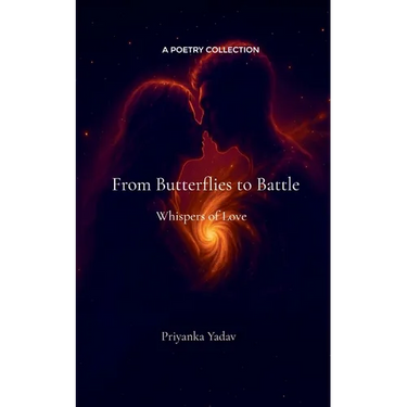 From Butterflies to Battle Whispers of Love