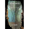 Madison: Upon This Rock
