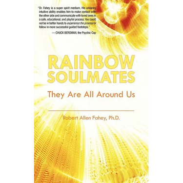 Rainbow Soulmates: They Are All Around Us