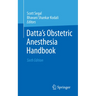 Datta's Obstetric Anesthesia Handbook