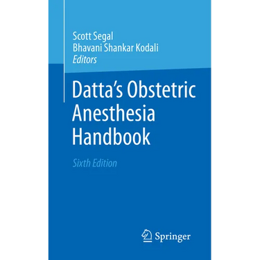 Datta's Obstetric Anesthesia Handbook