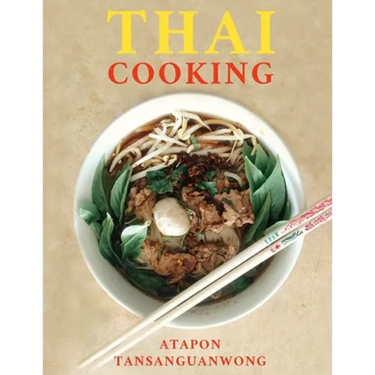 Thai Cooking: 50 Recipes from Authentic Thai Cooks