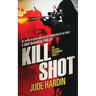 Kill Shot: The Jack Reacher Experiment Book 4