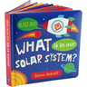 What Is in Our Solar System? Board Book