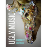 Ugly Music
