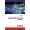 Term Functors, Ultrafilter Categorical Computing and Monads